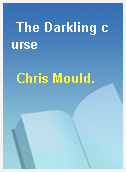 The Darkling curse