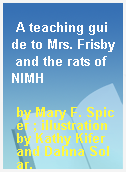 A teaching guide to Mrs. Frisby and the rats of NIMH