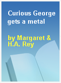 Curious George gets a metal