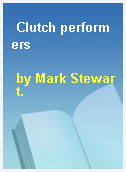 Clutch performers