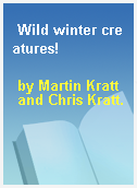 Wild winter creatures!