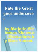 Nate the Great goes undercover