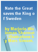 Nate the Great saves the King of Sweden