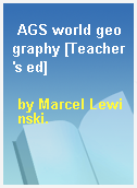 AGS world geography [Teacher