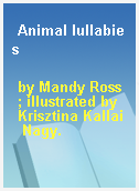 Animal lullabies