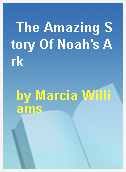 The Amazing Story Of Noah