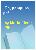 Go, penguins, go!