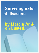 Surviving natural disasters