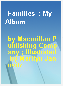 Families  : My Album