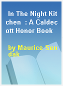 In The Night Kitchen  : A Caldecott Honor Book