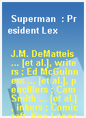 Superman  : President Lex