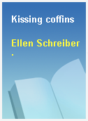 Kissing coffins