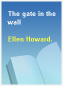The gate in the wall