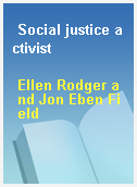 Social justice activist