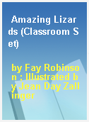 Amazing Lizards (Classroom Set)