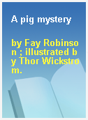 A pig mystery