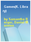 Games(K. Library)