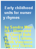 Early childhood units for nursery rhymes