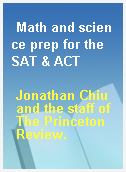 Math and science prep for the SAT & ACT