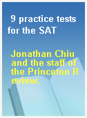 9 practice tests for the SAT