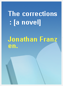 The corrections  : [a novel]