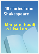 10 stories from Shakespeare