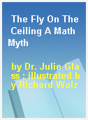 The Fly On The Ceiling A Math Myth