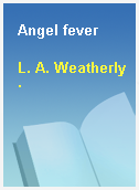 Angel fever