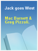 Jack goes West