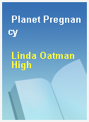 Planet Pregnancy