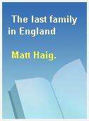 The last family in England