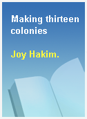 Making thirteen colonies