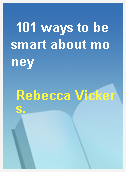 101 ways to be smart about money