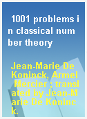 1001 problems in classical number theory