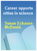 Career opportunities in science