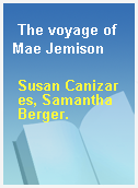 The voyage of Mae Jemison