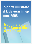 Sports illustrated kids year in sports, 2008
