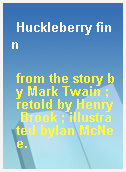 Huckleberry finn