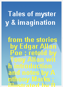 Tales of mystery & imagination