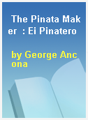 The Pinata Maker  : Ei Pinatero