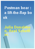 Postman bear : a lift-the-flap book