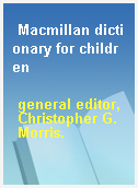 Macmillan dictionary for children
