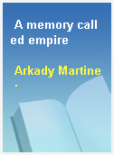 A memory called empire