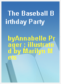 The Baseball Birthday Party