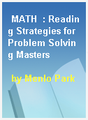 MATH  : Reading Strategies for Problem Solving Masters