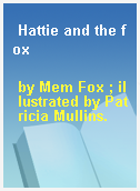 Hattie and the fox