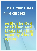 The Litter Queen(Textbook)