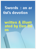 Swords  : an artist