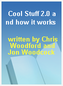 Cool Stuff 2.0 and how it works