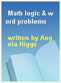 Math logic & word problems